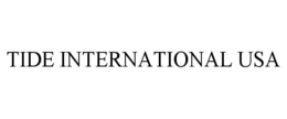 TIDE INTERNATIONAL USA trademark