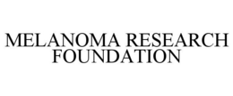 MELANOMA RESEARCH FOUNDATION trademark