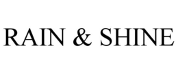RAIN & SHINE trademark
