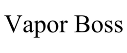 VAPOR BOSS trademark