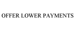 OFFER LOWER PAYMENTS trademark