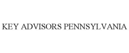 KEY ADVISORS PENNSYLVANIA trademark