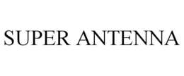 SUPER ANTENNA trademark