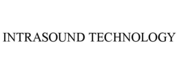 INTRASOUND TECHNOLOGY trademark