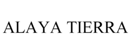 ALAYA TIERRA trademark