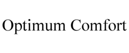 OPTIMUM COMFORT trademark