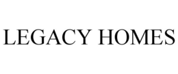 LEGACY HOMES trademark