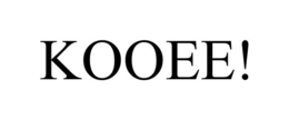 KOOEE! trademark
