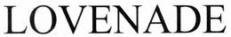 LOVENADE trademark