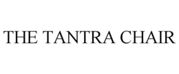 THE TANTRA CHAIR trademark