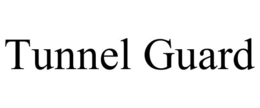 TUNNEL GUARD trademark