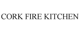 CORK FIRE KITCHEN trademark