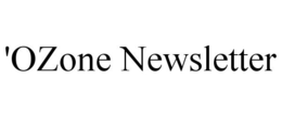 'OZONE NEWSLETTER trademark