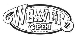 WEAVER PET trademark