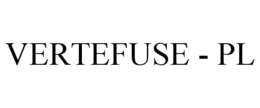 VERTEFUSE - PL trademark