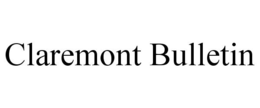 CLAREMONT BULLETIN trademark