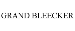 GRAND BLEECKER trademark