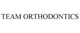 TEAM ORTHODONTICS trademark