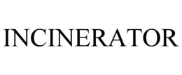 INCINERATOR trademark