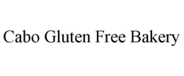 CABO GLUTEN FREE BAKERY trademark