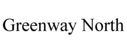 GREENWAY NORTH trademark