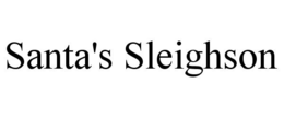 SANTA'S SLEIGHSON trademark