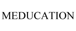 MEDUCATION trademark