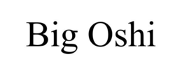 BIG OSHI trademark