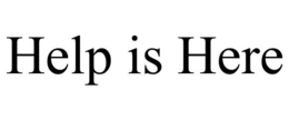 HELP IS HERE trademark