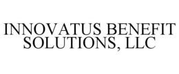 INNOVATUS BENEFIT SOLUTIONS, LLC trademark
