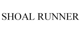 SHOAL RUNNER trademark