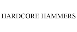 HARDCORE HAMMERS trademark