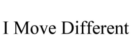 I MOVE DIFFERENT trademark