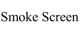 SMOKE SCREEN trademark