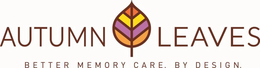 AUTUMN LEAVES BETTER MEMORY CARE. BY DESIGN. trademark