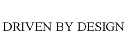 DRIVEN BY DESIGN trademark
