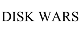DISK WARS trademark