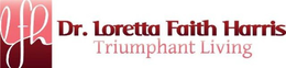 LFH DR. LORETTA FAITH HARRIS TRIUMPHANT LIVING trademark