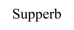SUPPERB trademark