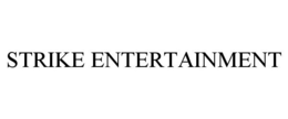 STRIKE ENTERTAINMENT trademark