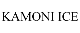 KAMONI ICE trademark