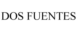 DOS FUENTES trademark