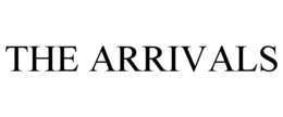 THE ARRIVALS trademark