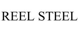 REEL STEEL trademark