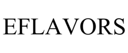 EFLAVORS trademark