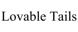 LOVABLE TAILS trademark