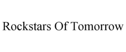 ROCKSTARS OF TOMORROW trademark