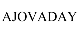 AJOVADAY trademark