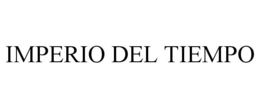 IMPERIO DEL TIEMPO trademark