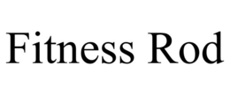 FITNESS ROD trademark
